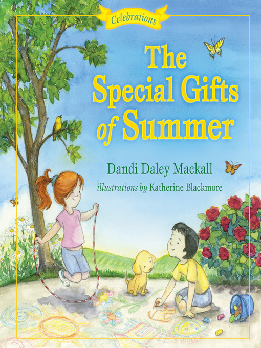 Title details for The Special Gifts of Summer by Dandi Daley Mackall - Available
